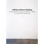 Talking Without Thinking - Jonathan Horowitz - 2000 - Stedelijk Museum voor Actuele Kunst, Belgium | Academia Aesthetics