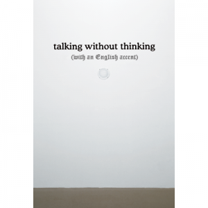 Talking Without Thinking - Jonathan Horowitz - 2000 - Stedelijk Museum voor Actuele Kunst, Belgium | Academia Aesthetics